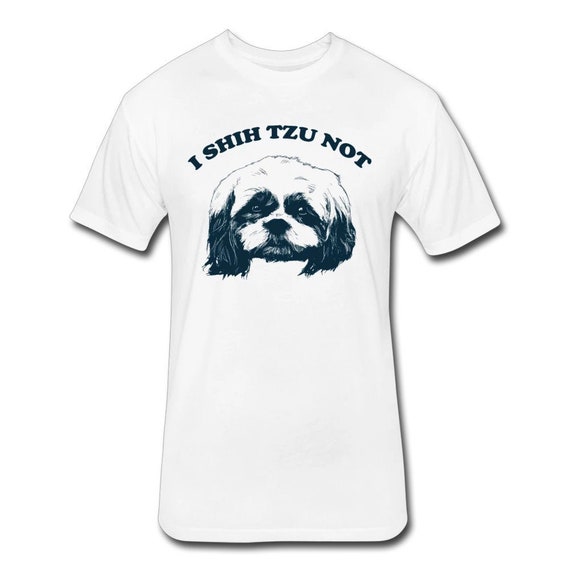 Shih Tzu Shirt - I Shitzu Not Shirt - Dog Tshirt Shih Tzu Shirt - I Shitzu Not Shirt - Dog Tshirt