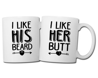 I Like His Beard I Like Her Butt Mugs - Valentine's Day Couples Mug Set - Couple Gift - I Like His Beard Mug - I Like Her Butt Mug