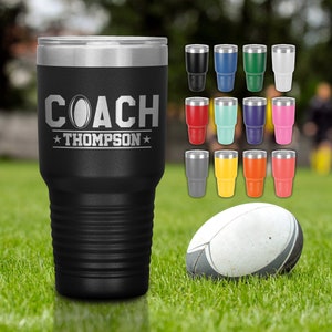 Personalized Rugby Coach Tumbler Cup - Personalized Rugby Coach Gift Personalized Rugby Coach Travel Mug for Rugby Coach with Coach Name