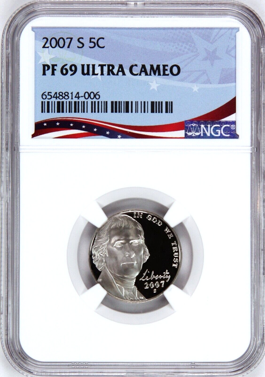 2007 S PF 69 UC Jefferson Nickel Graded by NGC Patriotic Label