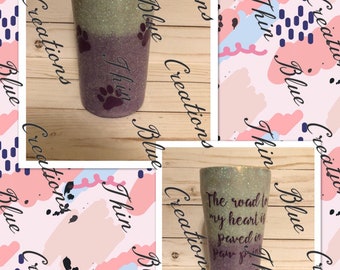 The road to my heart is paved with paw prints 20 ounce tumbler