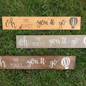 Oh The Places You&#39;ll Go | Graduation Gift | Wooden Sign