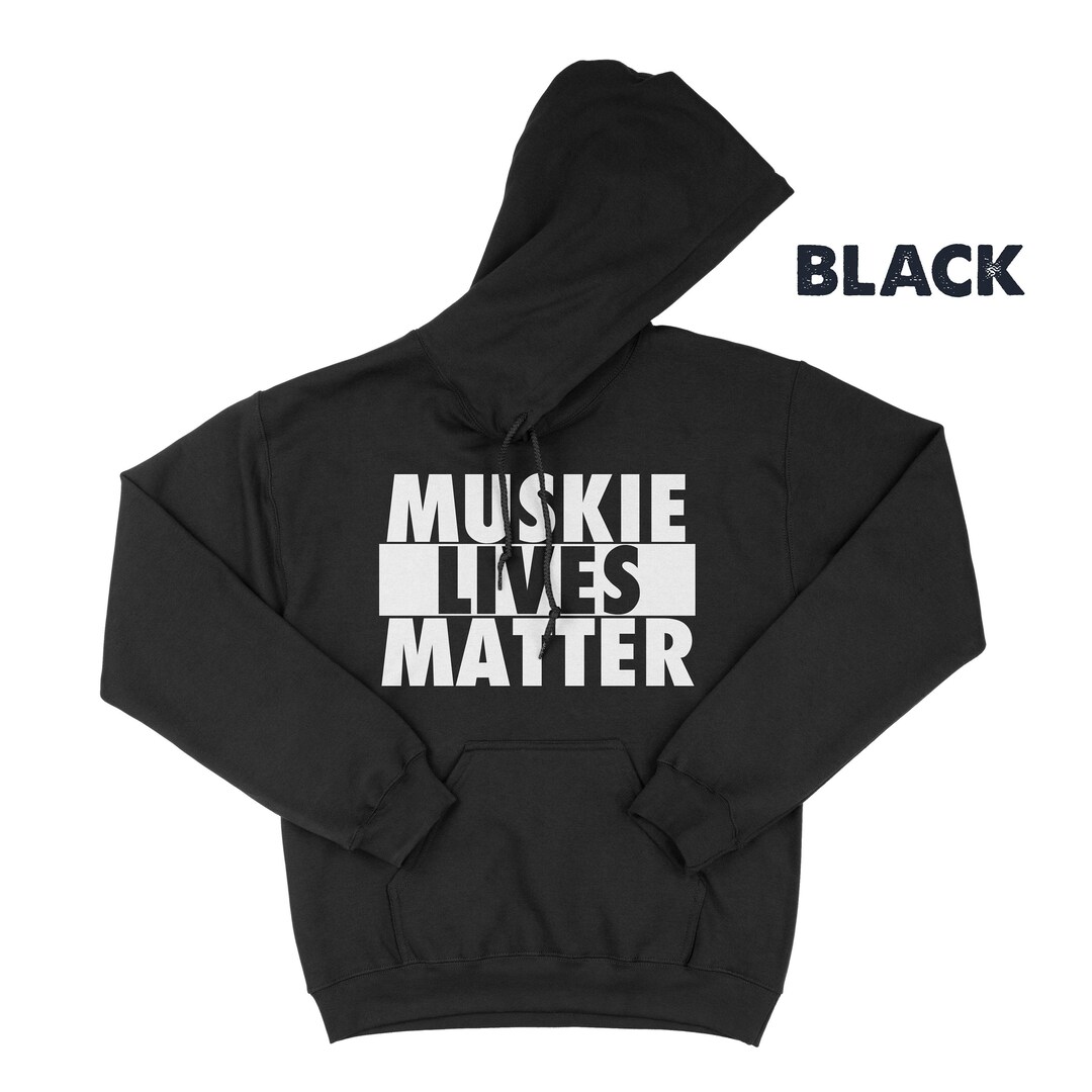 Muskie Lives Matter Muskie Fishing Muskie Musky Shirt - Etsy