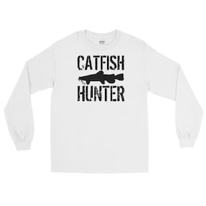 Catfishing Long Sleeve , Catfish Hunter , Catfishing Shirt , Catfish T-Shirt , Catfish Fishing , Catfish Tee , Catfish Noodling , Catfishing
