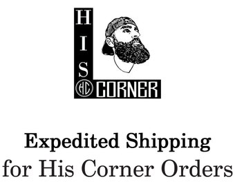 Expedited Shipping For Orders From HisCorner