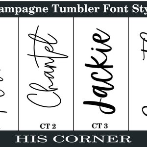 May include: A black and white chart titled Champagne Tumbler Font Styles displaying four distinct script font options labeled CT 1, CT 2, CT 3, and CT 4. Each column features a sample name: Marlene with a heart, Chantel, Jackie, and Samantha.