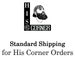 Standard Shipping For Orders Placed From HisCorner 