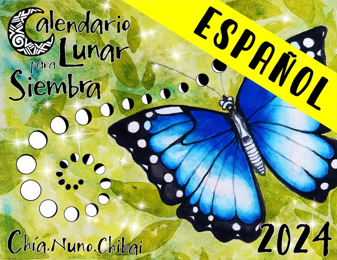 2024 CALENDARIO LUNAR Para SIEMBRA Annual Subscription Digital in Spanish  Ancestral Knowledge Biodynamic, Permaculture and More 