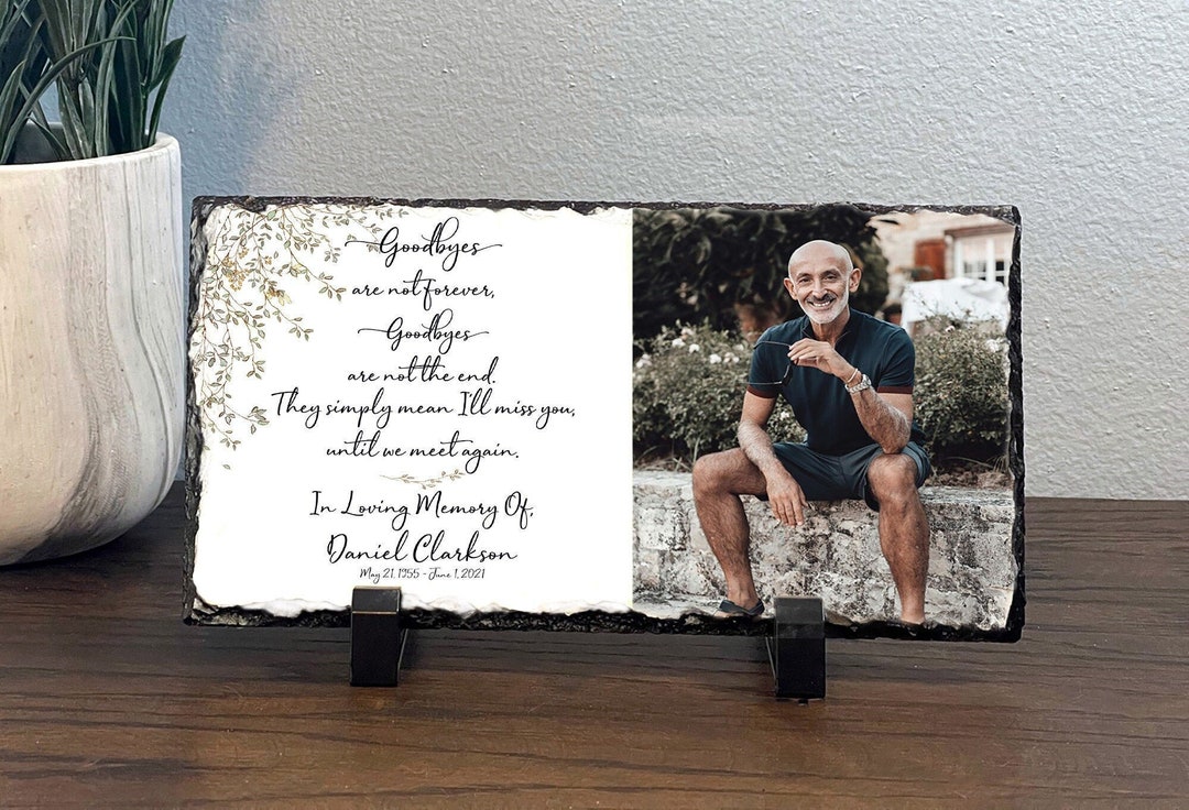 Goodbyes Are Not Forever Memorial Gift, in Loving Memory Gift