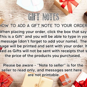 May include: An informational graphic titled GIFT NOTES with instructions on how to add a gift message to an order. The text explains selecting the This is a Gift box and notes that Note to seller messages are not printable for the recipient.