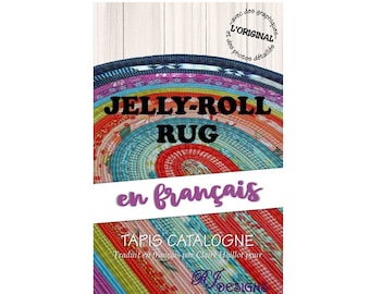 FRENCH-- Jelly-Roll Rug (PDF pattern)