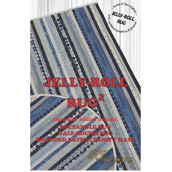 Jelly-Roll Rug2-- Expanded Edition 2022   (PDF pattern)