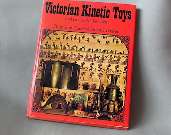 Libro sui giocattoli cinetici vittoriani: come realizzare zootropi e caleidoscopi (1977, prima edizione)