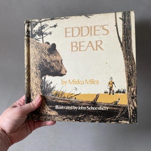 Rare vintage 1970 collectible book Eddie&#39;s Bear by Miska Miles illustrated John Schoenherr - Children&#39;s tale book about the wild bears 1970s