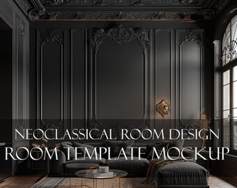 Neoclassical Chic / Room Template Mockups / Black Living Room