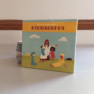 Let the Children Come to Me (CD)