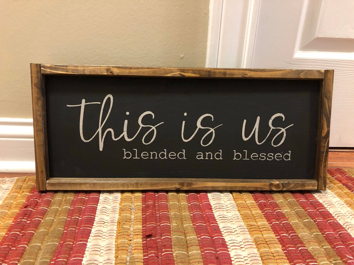 This is Us Blended and Blessed Sign Etsy