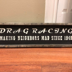 Farmhouse Drag Racing sign