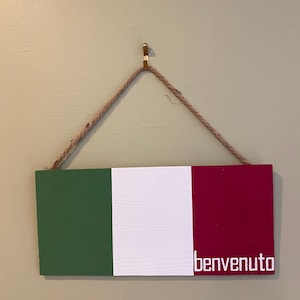 Italian benvenuto flag Sign Italy benvenuto flag sign