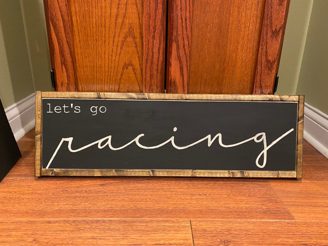 Go Go Go Racing Sign Farmhouse Racing Sign Let's Go Racing - Etsy