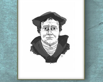 Martin Luther Sketch Print, Signed Theology Gift (8x10)