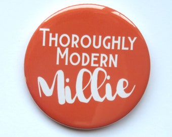 Throughly Modern Millie inspired button/badge or magnet