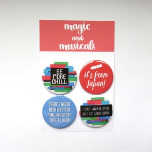 Be More Chill The Musical inspired 4 button/badge or magnet  bundle