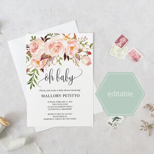 May include: A pink and white floral baby shower invitation with the text "oh baby" and "Mallory Petitto". The invitation includes the date, time, and location of the shower. The invitation is editable.