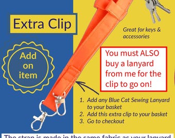 Lanyard Extra Key Chain, Accessory Clip: Must be purchased with a Blue Cat Sewing Lanyard