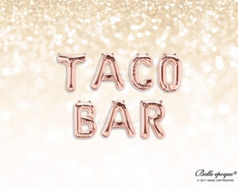 TACO BAR balloons | Rose Gold Balloons | Gold Silver Balloons | Party Balloons | Letter | Garland Balloon | Birthday | Custom Letters