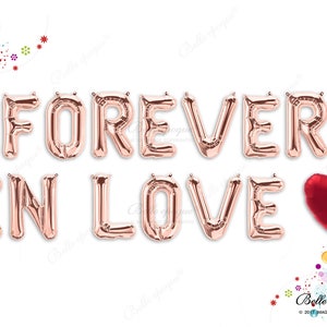 FOREVER IN LOVE Rose Gold Balloons Party Balloons, Engaged, Gold Silver Letters, Heart Balloon, Valentines, 16", Custom Letters, Engagement