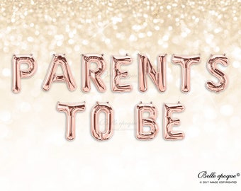 PARENTS TO BE balloons | Rose Gold Balloons | Gold Silver Balloons | Letter | Custom Letters | Baby  Shower | Gender Reveal | He or she
