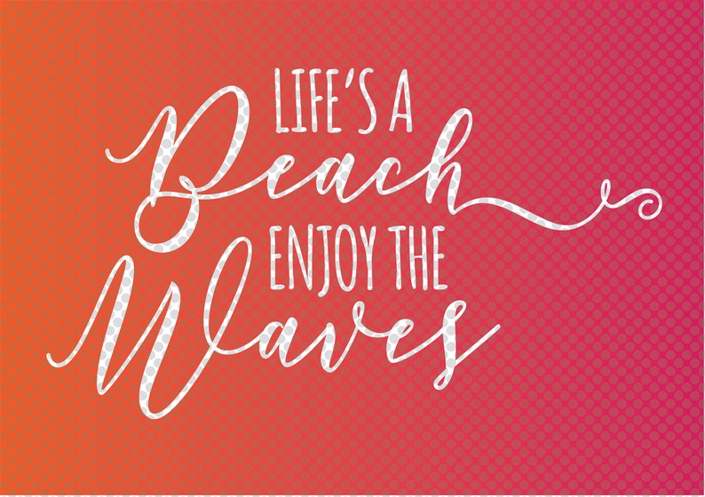 Free Free Life&#039;s A Beach Svg 137 SVG PNG EPS DXF File