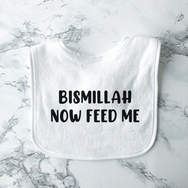 Bismillah Bib, Salaam World, Onesie®, Baby Girl, Baby Boy Newborn Clothes, Baby Shower Gift, Welcome Baby, Muslim, Islamic Bib, Now Feed Me