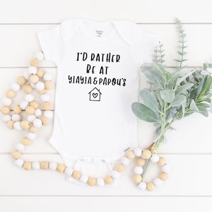I&#39;d Rather Be at YiaYia and Papou&#39;s House Onesie®, Baby Girl, Newborn Clothes, Baby Shower Gift, Thea, Greek Baby Announcement Pregnancy