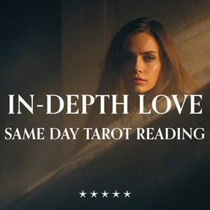 Leitura de Tarot do Amor em Profundidade - MESMO DIA - O presente, O que preciso saber, Conselhos, Previsão do Futuro - Leitura Psíquica