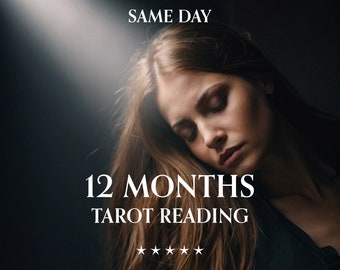 Detailed 12 Months Tarot Reading: Receive Same-Day, In-Depth Insights and Accurate Spiritual Guidance