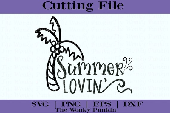 Download Summer Lovin Svg Summer Loving Beach Svg Beach Lover Cut Etsy