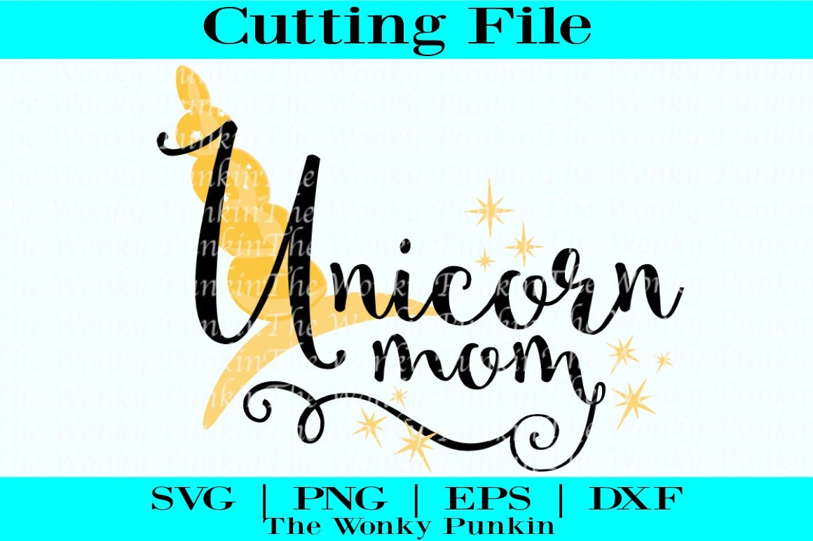 Download Unicorn Mom Svg Cut File Hip Mom Trendy Mom Humor Etsy