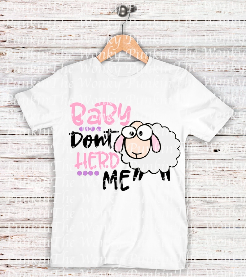 Download Baby Don't Herd Me Funny Svg Files Sheep Svg Lamb | Etsy