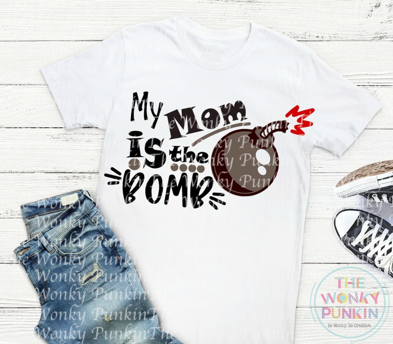 My Mom is the Bomb Svg Svg Files Cutting Files Mother's Day Svg Best ...