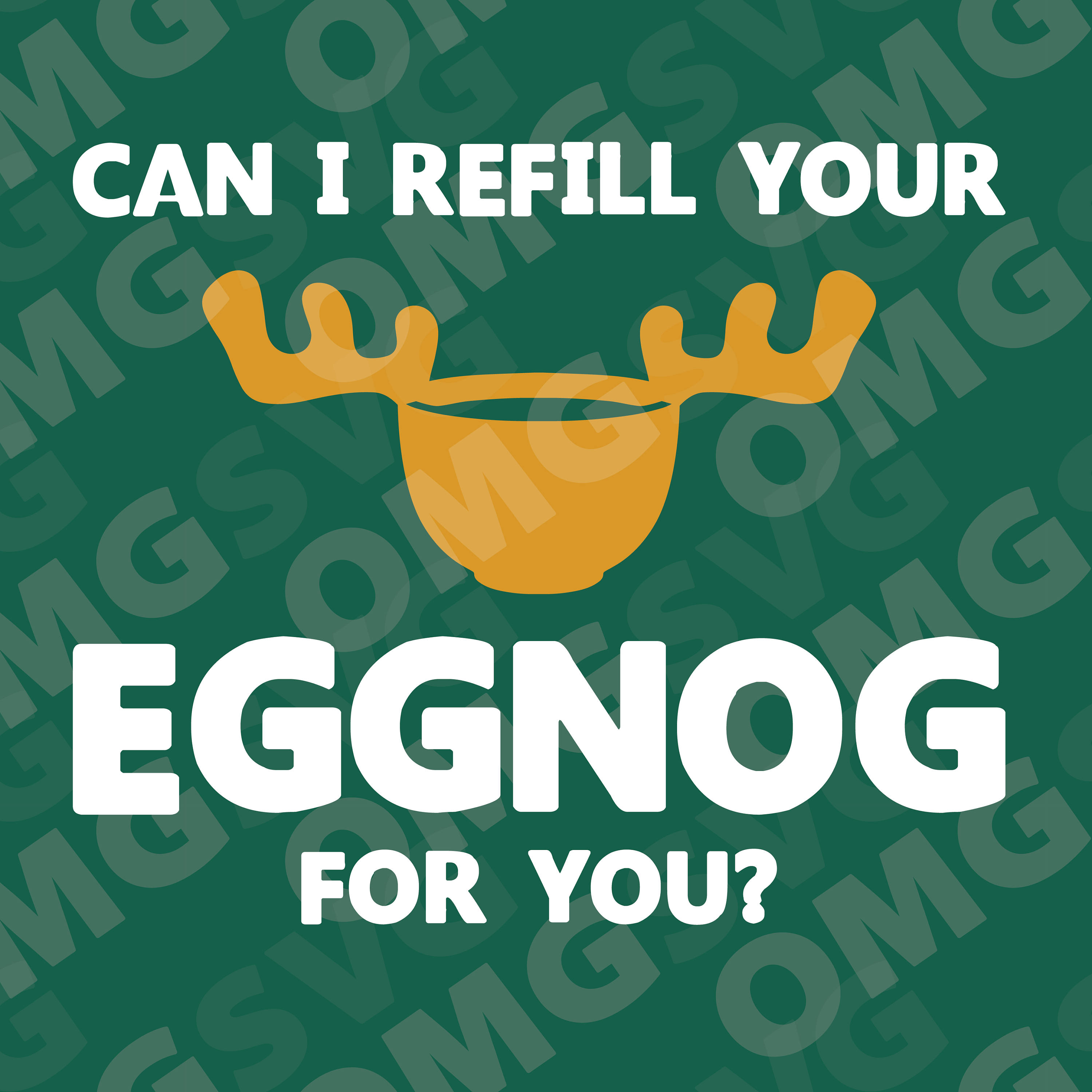 Can I Refill Your Eggnog for You Christmas Vacation Movie Quote SVG for