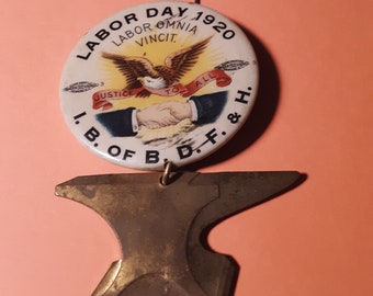 Metal/Celluloid 1920 LABOR DAY Pin