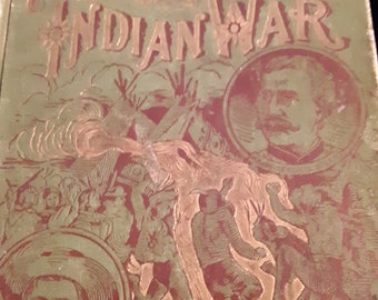 Sitting Bull and the Indian Wars by W. Fletcher Johnson 1891