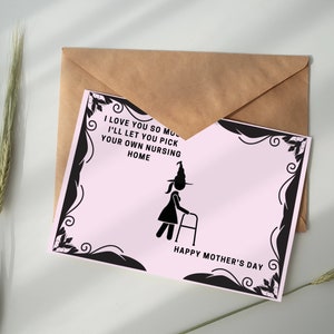 Funny Mother&#39;s Day Card: Humor Gift (Instant Download)
