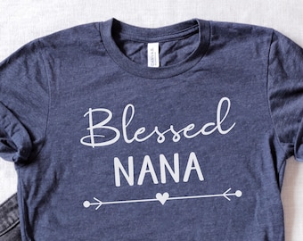 Blessed Nana Shirt Svg, Grandma Gift, Mother's Day Design (Digital Download)