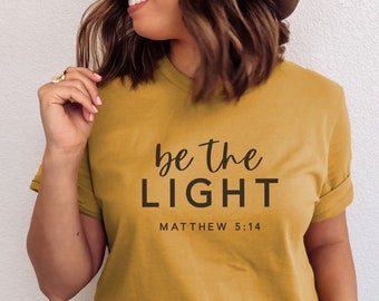 Be The Light SVG, Bible Verse Svg, Scripture Svg, Religious Svg, Christian Quote Svg, Spiritual svg, png dxf, Cricut Silhouette