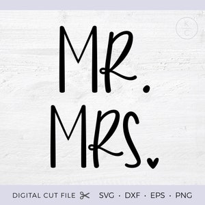 Mr and Mrs Svg, Wedding Svg, Bride Svg, Groom Svg, Honeymoon svg, dxf, svg file, png, clipart, vector, Cricut, Silhouette