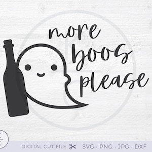 Mehr BOOs bitte SVG, lustige Halloween Svg, süße trinken Halloween Clipart, süße Geist Svg, Wein Svg Png, Urlaub, geschnitten E-Dateien, Cricut