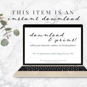 May include: A laptop computer screen displaying the text "THIS ITEM IS AN instant download download & print! with your favorite online or local printer >>> No physical item will be shipped to you <<< If you have any questions or concerns, feel free to contact me!"